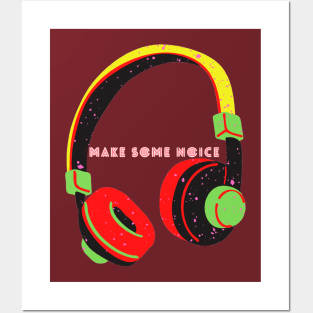 Make Some Some Noise - Headphone Posters and Art